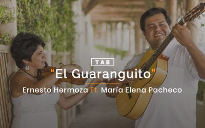 El Guaranguito – Ft. María Elena Pacheco