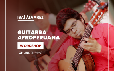 Taller de Guitarra Afroperuana Zamacueca (Presencial)